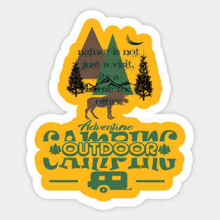 nature is home - camping outdoor adventure Sticker